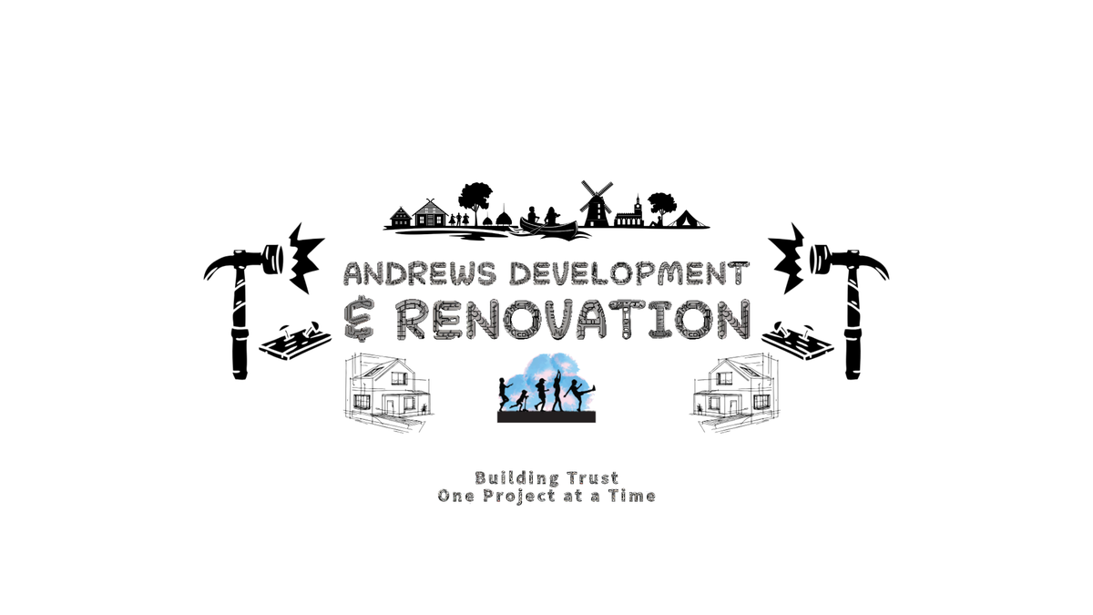 Andrews Development and Renovation logo - Building Trust One Project at a Time